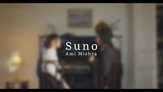 Ami Mishra - Suno | Official Lyric Video